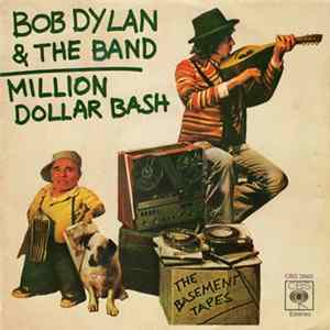Download Bob Dylan & The Band - Million Dollar Bash