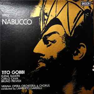 Download Verdi - Tito Gobbi, Vienna Opera Orchestra & Chorus Conducted By Lamberto Gardelli - Nabucco
