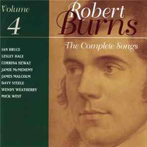 Download Various - The Complete Songs Of Robert Burns, Volume 4