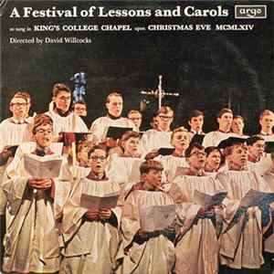 Download The Choir Of King's College, Cambridge Directed By David Willcocks - A Festival Of Lessons And Carols