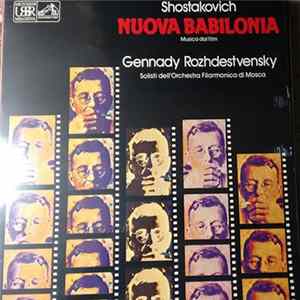 Download Shostakovich, Solisti dell'Orchestra Filarmonica di Mosca, Gennady Rozhdestvensky - Nuova Babilonia - Musica dal Film