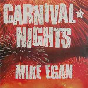 Download Mike Egan - Carnival Nights