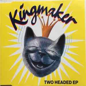 Download Kingmaker - Two Headed EP