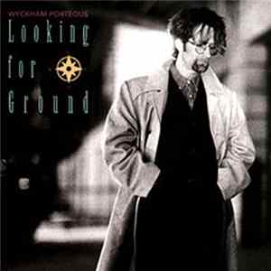 Download Wyckham Porteous - Looking for Ground