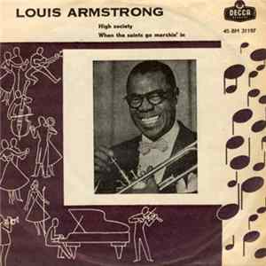 Download Louis Armstrong - High Society / When The Saints Go Marchin' In