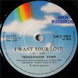 Download Transvision Vamp - I Want Your Love