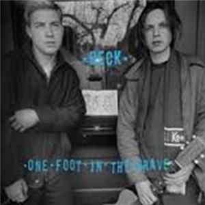 Download Beck - One Foot In The Grave