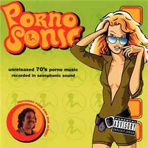 Download Pornosonic Featuring Ron Jeremy - Unreleased 70's Porno Music