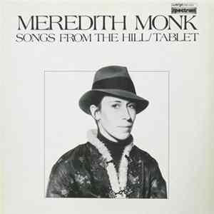 Download Meredith Monk - Songs From The Hill / Tablet