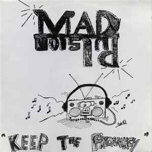Download Madpulsion - Keep The Frequency