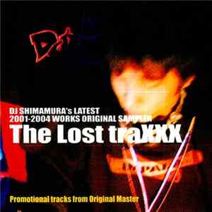 Download DJ Shimamura - The Lost Traxxx