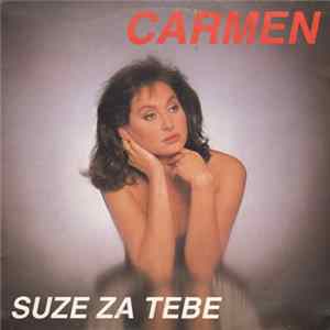Download Carmen - Suze Za Tebe
