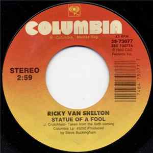 Download Ricky Van Shelton - Statue Of A Fool/He's Got You