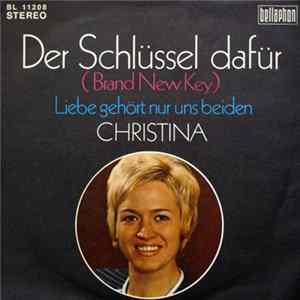 Download Christina - Der Schlüssel Dafür (Brand New Key)