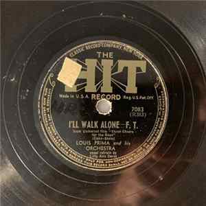 Download Louis Prima And His Orchestra - I'll Walk Alone / Robin Hood