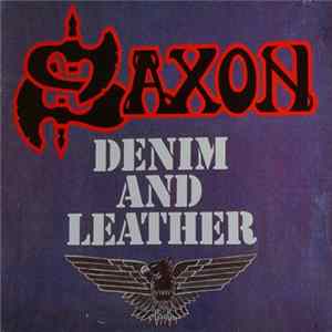 Download Saxon - Denim And Leather