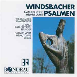 Download Windsbacher Knabenchor, Karl-Friedrich Beringer - Die Windsbacher Psalmen