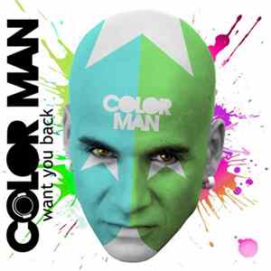 Download Color Man - Want You Back