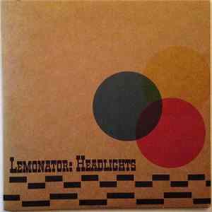 Download Lemonator - Headlights