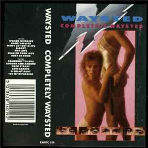 Download Waysted - Completely Waysted