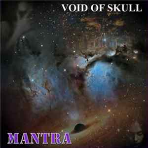 Download Void Of Skull - Mantra