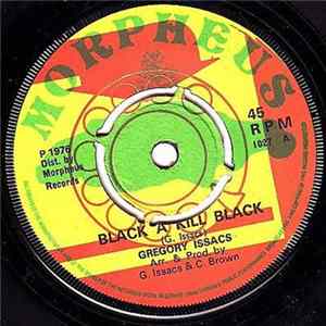 Download Gregory Issacs - Black A Kill Black