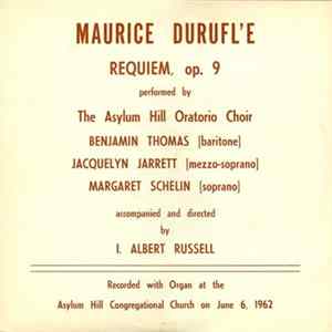 Download Maurice Duruflé - The Asylum Hill Oratorio Choir, I. Albert Russell - Requem, Op. 9