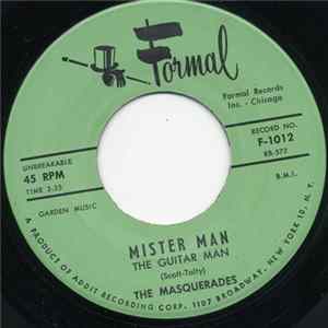 Download The Masquerades - Mister Man The Guitar Man / These Red Roses