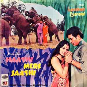 Download Laxmikant-Pyarelal - Haathi Mere Saathi