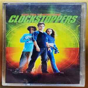 Download Various - Clockstoppers (Music From The Motion Picture)