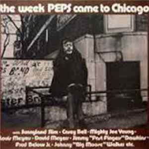 Download Peps Persson - The Week Peps Came To Chicago