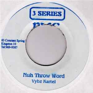 Download Vybz Kartel - Nuh Throw Word (Remix)