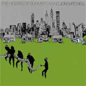 Download Joni Mitchell - The Hissing Of Summer Lawns