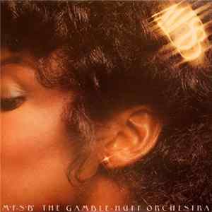 Download MFSB - MFSB, The Gamble - Huff Orchestra