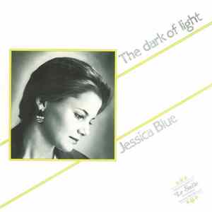 Download Jessica Blue - The Dark Of Light