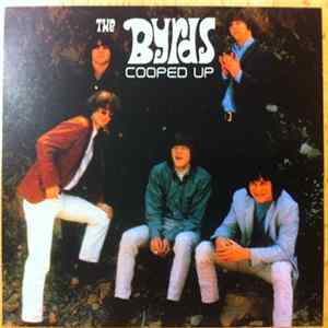 Download The Byrds - Cooped Up