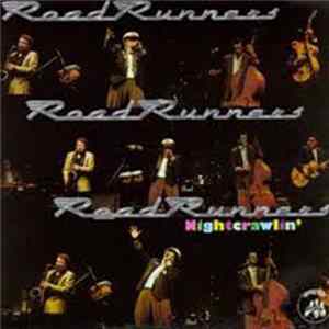 Download The Roadrunners - Nightcrawlin'