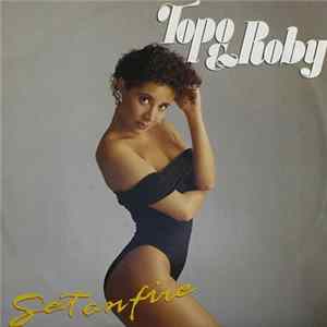 Download Topo & Roby - Set On Fire