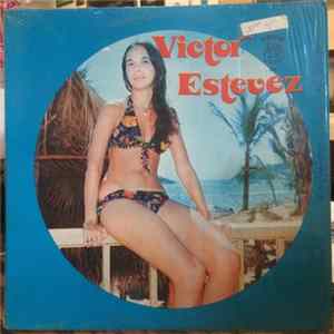 Download Victor Estevez - Victor Estevez