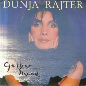 Download Dunja Rajter - Gelber Mond
