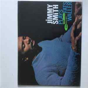Download Jimmy Smith - Plays Fats Waller