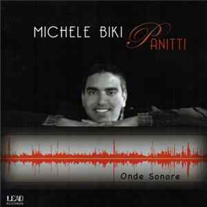 Download Michele Biki Panitti - Onde Sonore