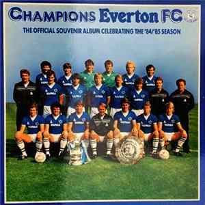 Download Everton F.C. - Champions - The Official Everton FC Souvenir Album