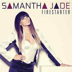 Download Samantha Jade - Firestarter