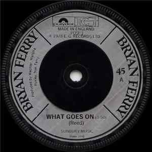 Download Bryan Ferry - What Goes On / Casanova