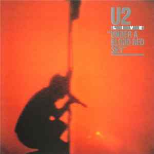 Download U2 - Live / Under A Blood Red Sky