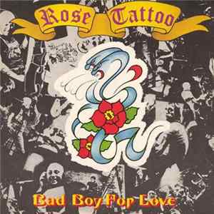 Download Rose Tattoo - Bad Boy For Love