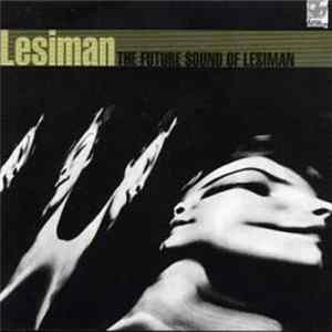 Download Lesiman - The Future Sound Of Lesiman