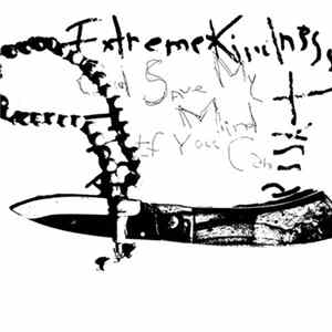 Download Extreme Kindness / Lyssa - (God) Save My Mind (If You Can)