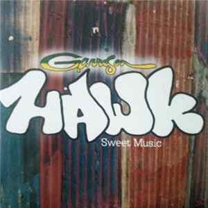 Download Garrison Hawk - Sweet Music